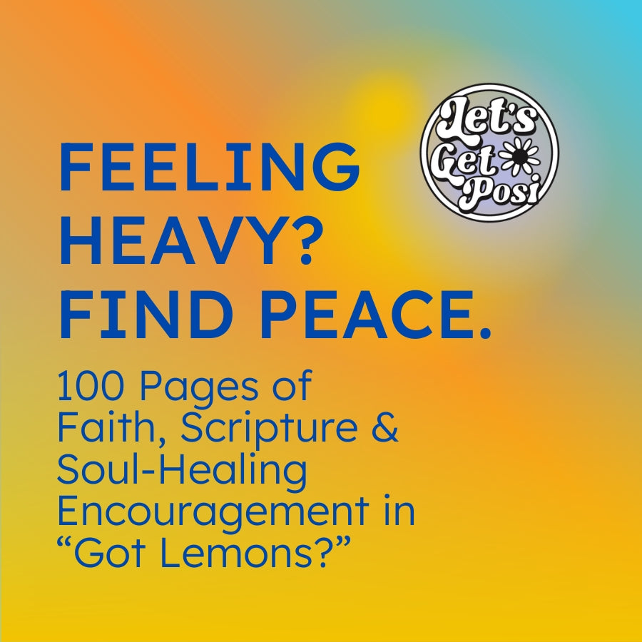 Got Lemons?: A Faith-Based Guide to Healing & Hope