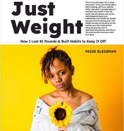 Just Weight: How I Lost 81 Pounds & Built Habits to Keep It Off (ebook)