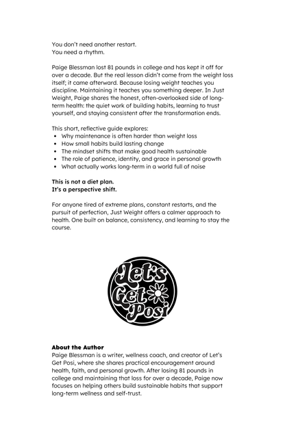 Just Weight: How I Lost 81 Pounds & Built Habits to Keep It Off